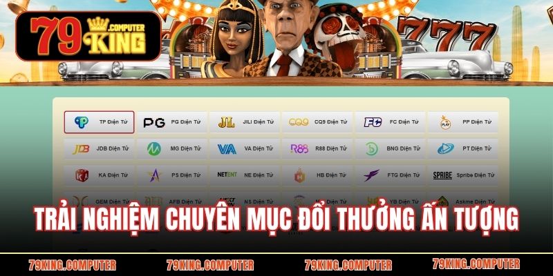 Trải nghiệm chuyên mục đổi thưởng ấn tượng