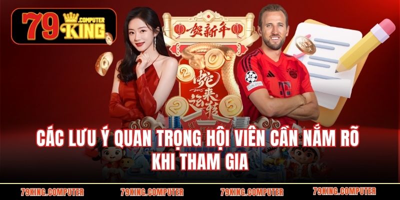 Các lưu ý quan trọng hội viên cần nắm rõ khi tham gia