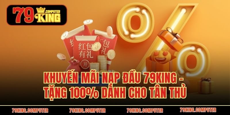 Khuyến mãi nạp đầu 79KING